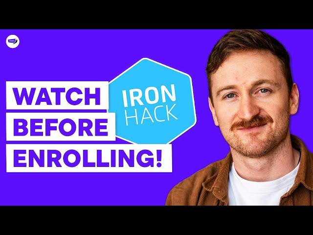 Ironhack Review 2024 (Watch This Before You Enrol!)