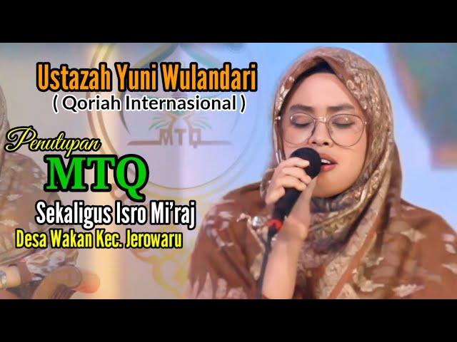 Yuni Wulandari || Penutupan MTQ Sekaligus Isro Mi'raj Nabi Muhammad Saw. Desa Wakan Kec. Jerowaru