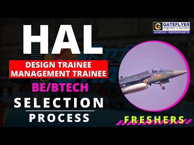HAL RECRUITMENT 2023 ||DESIGN TRAINEE/MANAGEMENT TRAINEE || 185 POSTS ||BE/BTECH ||SELECTION PROCESS