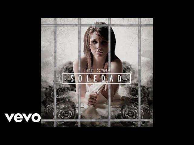 Don Omar - Soledad (Audio)