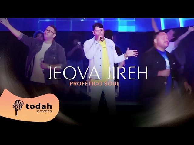 Profético Soul | Jeova Jireh [UMADEGO 2023]