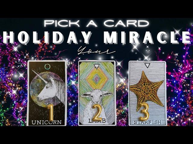 Your Holiday Miracle Coming Soon ⭐️Pick A Card⭐️