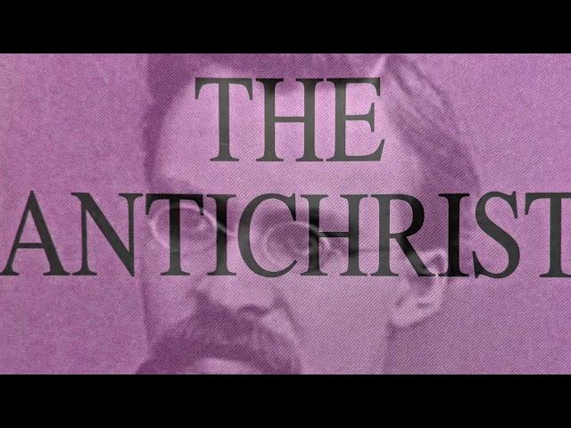 NIETZSCHE’S THE ANTICHRIST (1888): In-Depth Analysis - The Revaluation of All Values