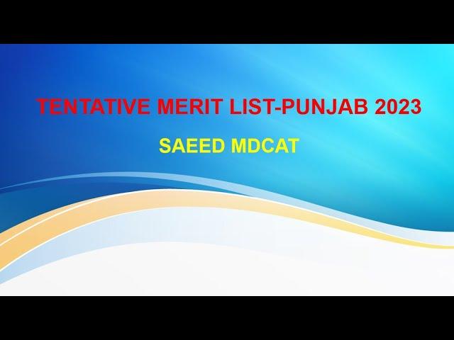 TENTATIVE MERIT LIST 2023 FOR PUNJAB