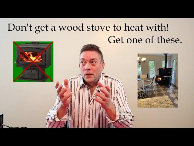 Wood Cook Stove, Why You Need One, Differences