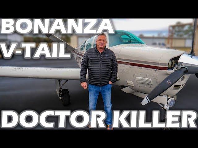 V-Tail Bonanza - The Doctor Killer