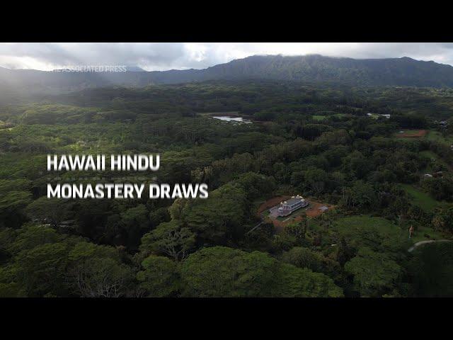 Hawaii Hindu Monastery draws Monks and Pilgrims