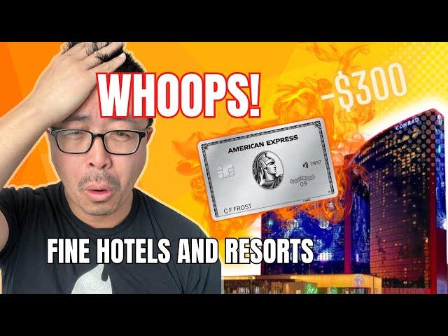 Amex Platinum's Fine Hotels and Resorts BEGINNER Guide to MAXIMIZE Value | AVOID My Beginner Mistake