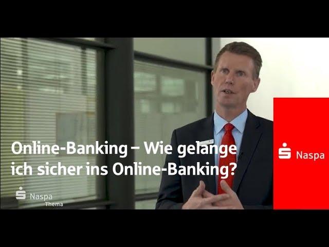 Online-Banking - Wie gelange ich sicher ins Online-Banking? I Naspa