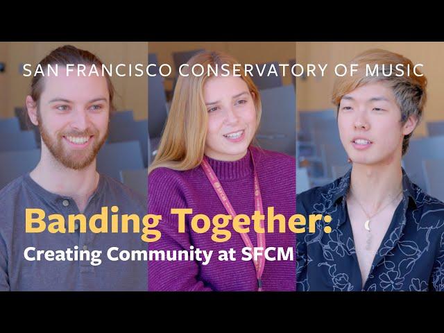 Banding Together: Stories from SFCM Students