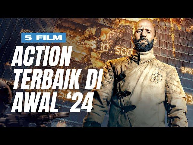 5 Film Full Action Terbaik di Awal Tahun 2024