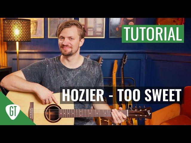 Hozier - Too Sweet | Gitarren Tutorial Deutsch