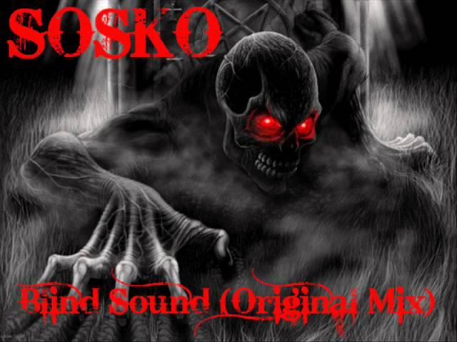 Sosko - Blind Sound (Original Mix).wmv