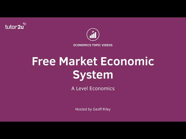 Free Market Economy I A Level and IB Economics