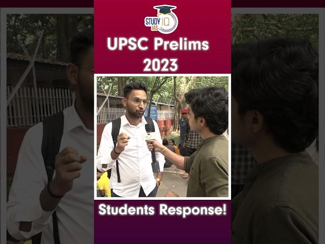 UPSC Vetaran Aspirant says Prelims 2023 Paper is lengthy | Study IQ #UPSC #IAS #CSE #IPS