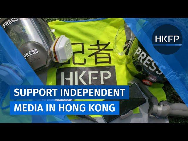 Support Hong Kong Free Press: Non-profit, run by journalists, completely independent