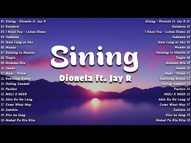 Sining - Dionela ft. Jay R,Rainbow, I Need YouBest of Wish 107.5 Top OPM Tagalog Songs 2024 Lyrics