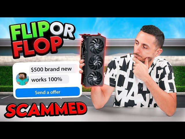 He Sold me a Dead GPU - Flip or Flop EP4