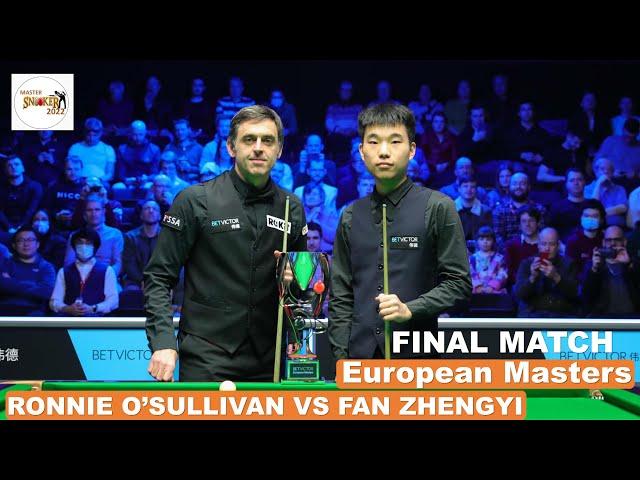 FULL MATCH | Ronnie O'Sullivan VS Fan Zhengyi [FINAL] European Masters  | master snooker 2022