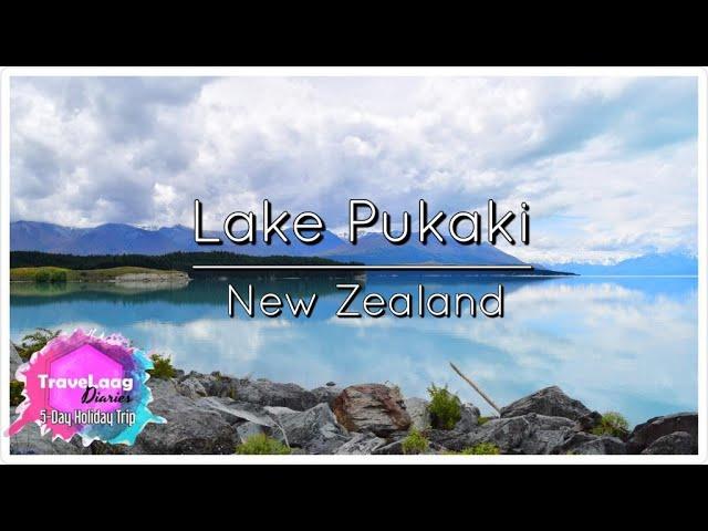 Lake Pukaki & Alpine Lavender Farm ¦ South Island, New Zealand