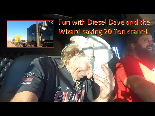 Fun with Diesel Dave and the Wizard saving 20 Ton crane!