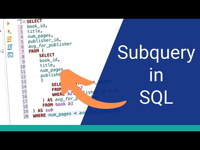 When to Use a Subquery in SQL