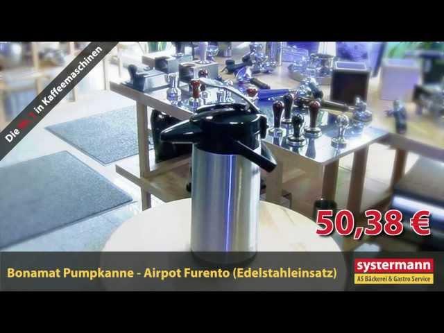 Aktion: Bonamat Pumpkanne Airpot Furento mit Edelstahleinsatz (50,- € Netto zzgl. MwSt.)