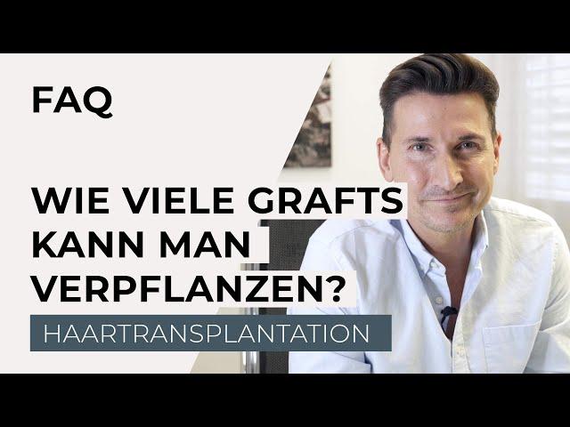 Haartransplantation - Wie viele Grafts kann man transplantieren?