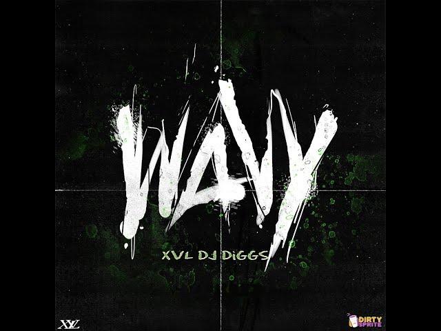 XVL DJ Diggs - WAVY MIX (2020)