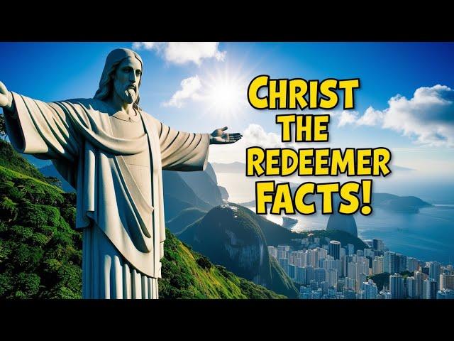 Christ the Redeemer for Kids: Amazing Facts & Secrets About One of the 7 Wonders of the World!