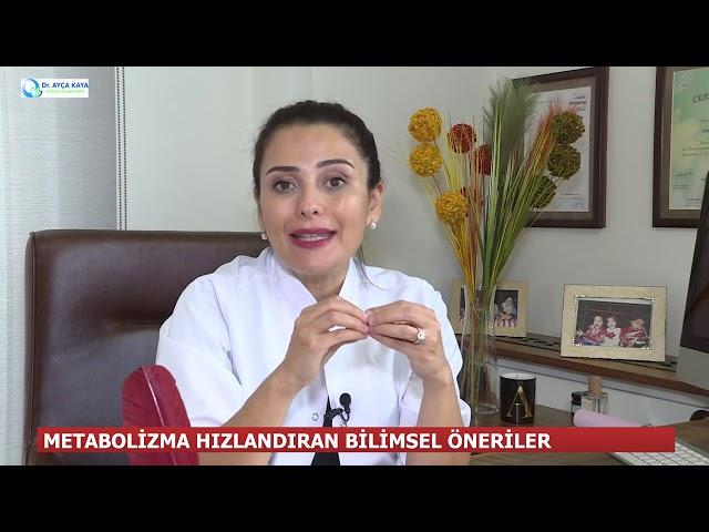 METABOLİZMA HIZLANDIRAN BİLİMSEL ÖNERİLER