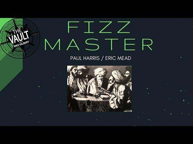 FIZZ MASTER by Paul Harris and Eric Mead