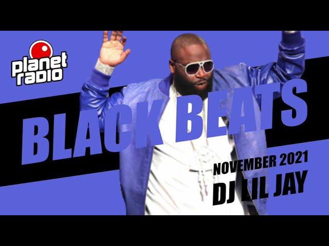 DJ LIL JAY Planet Radio Black Beats November 2020