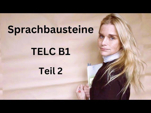 TELC B1 - Sprachbausteine II  Prüfungsvorbereitung