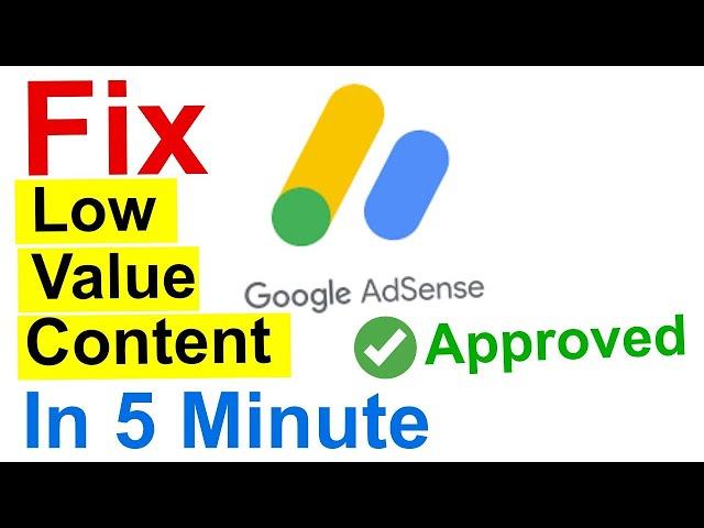 low value content adsense problem