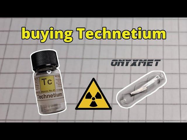 Buying Technetium from Onyxmet - Nuclear chemistry