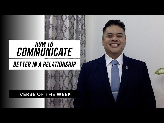 How To Communicate Better In A Relationship | Verse of the Week