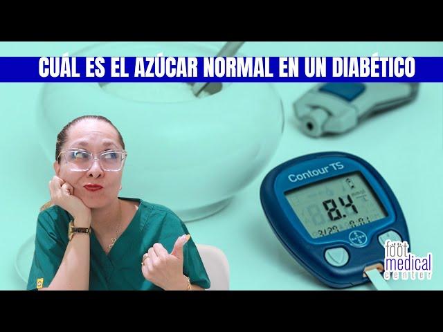 ¿Cuál es el AZÚCAR NORMAL en un DIABÉTICO? ‍/Dra. Melissa Tejeida