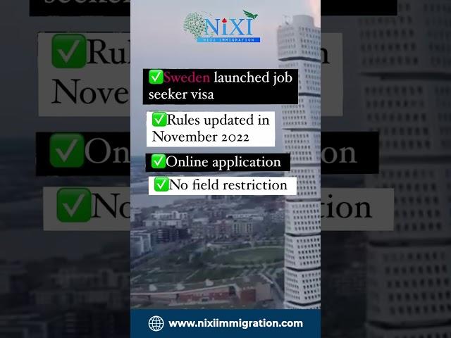 Sweden recently introduced job-seeker visa and rules has been updated since November 2022.