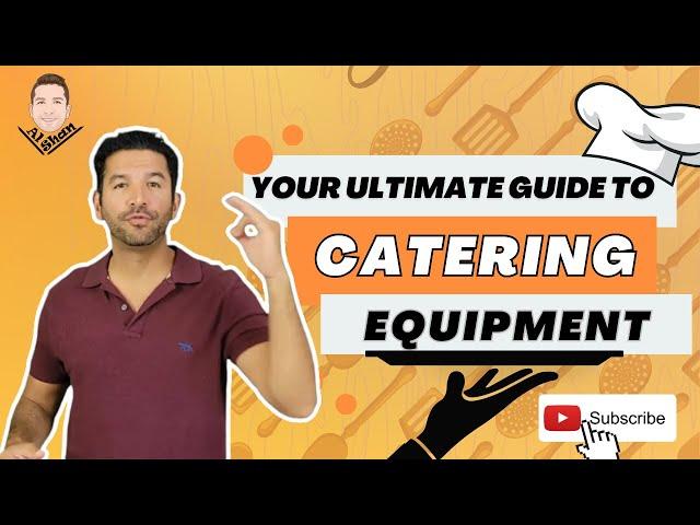 Your Ultimate Guide to Catering Equipment!