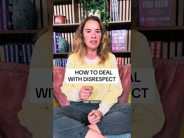 Best way to deal with disrespect