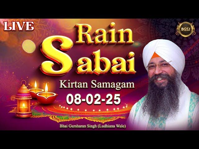 LIVE Rain Sabai Kirtan Samagam (08/02/25) | Bhai Gursharan Singh Ji (Ludhiana Wale) | HD