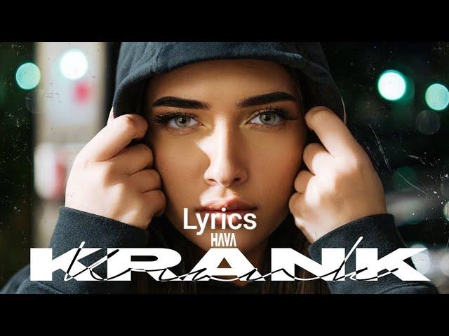 HAVA KRANK LYRICS