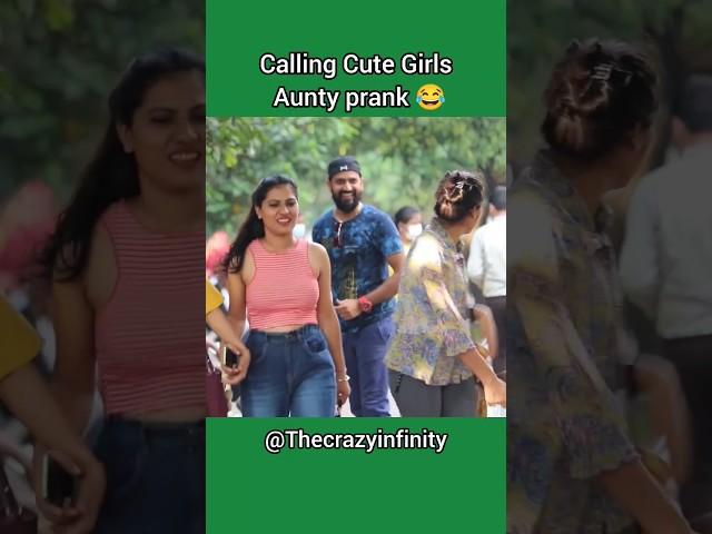 Calling Cute Girls Aunty Prank Best Reactions on girls #shorts