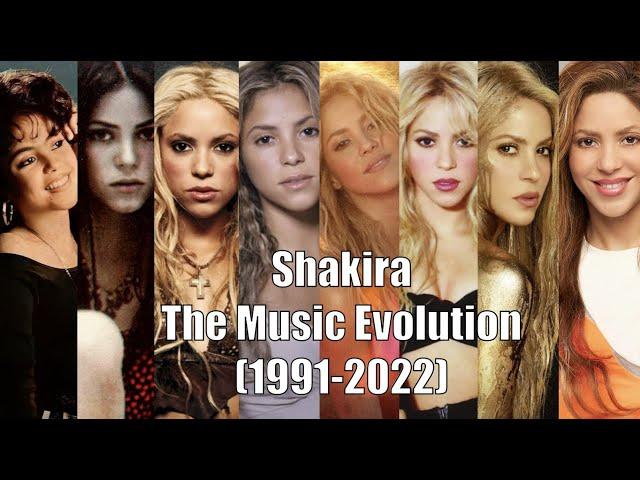 Shakira - The Music Evolution (1991 - 2022)