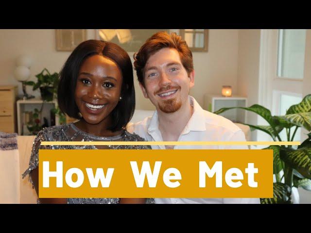 How We Met and Fell In Love || Graduate School Love Story