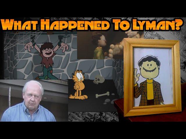 What Happened To Lyman?