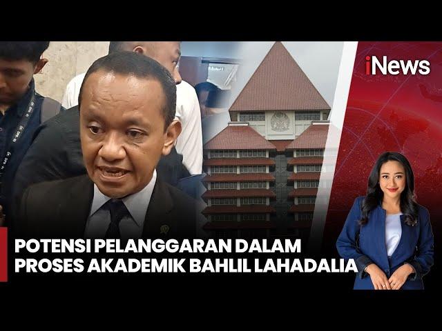 [FULL] UI Seldiki Potensi Pelanggaran Proses Akademik Bahlil Lahadalia - iNews Prime 13/11