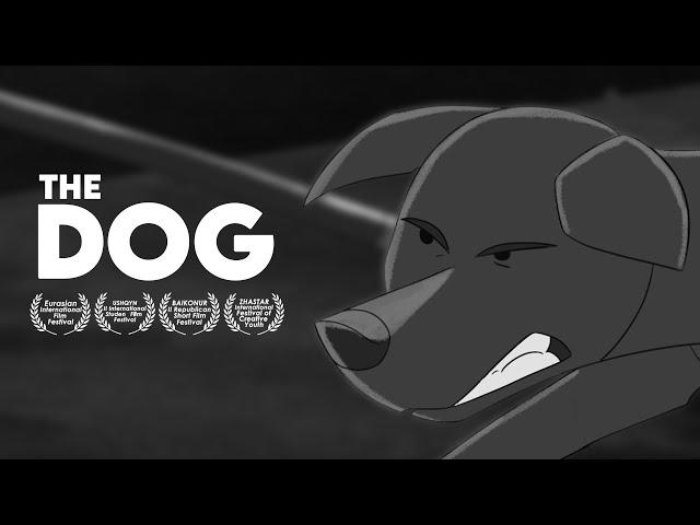 Animated Short Film - THE DOG