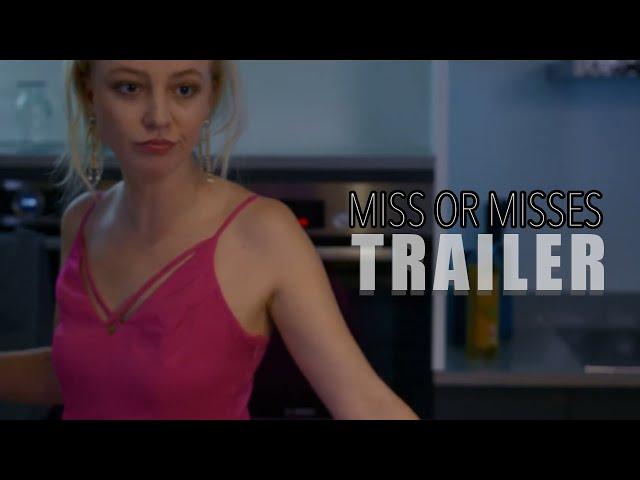 MISS OR MISSES Official Trailer (2024) UK Drama